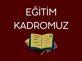 Eğitim Kadromuz