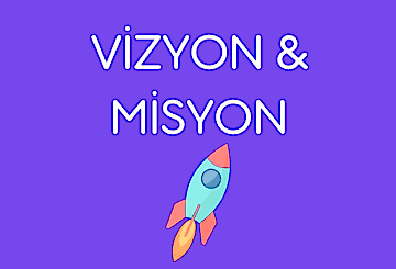 Vizyon-Misyon