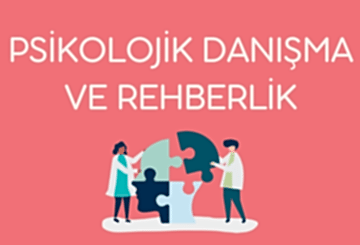 Psikolojik Danışma Ve Rehberlik
