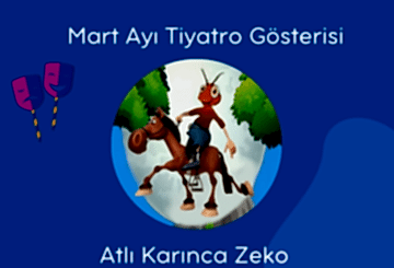 Mart Ayı Tiyatro Gösterimi